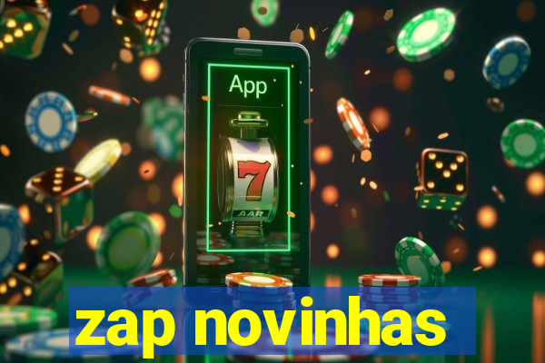 zap novinhas